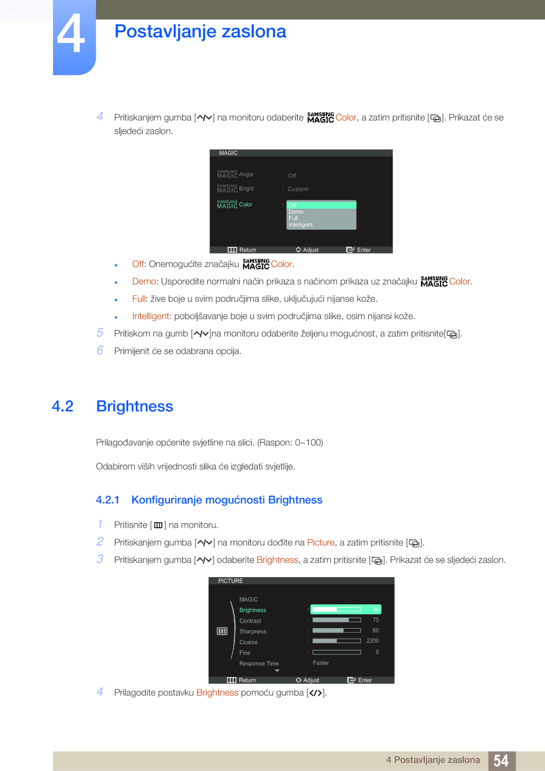 Samsung LC27A750XS/EN manual Konfiguriranje mogućnosti Brightness 