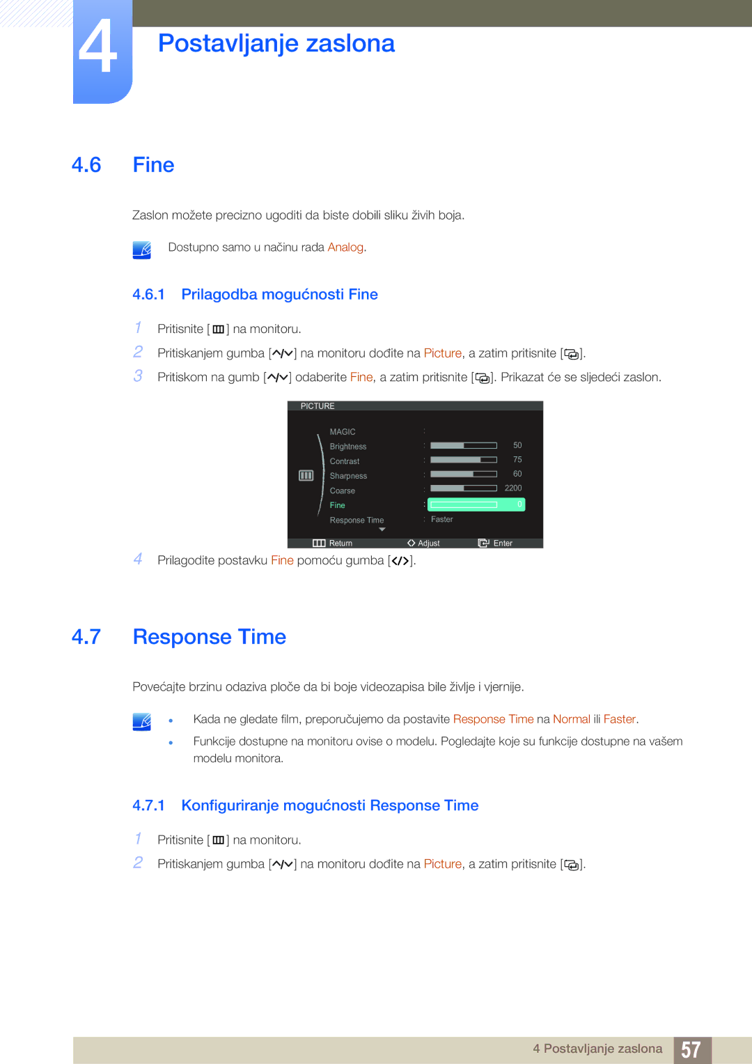 Samsung LC27A750XS/EN manual Prilagodba mogućnosti Fine, Konfiguriranje mogućnosti Response Time 