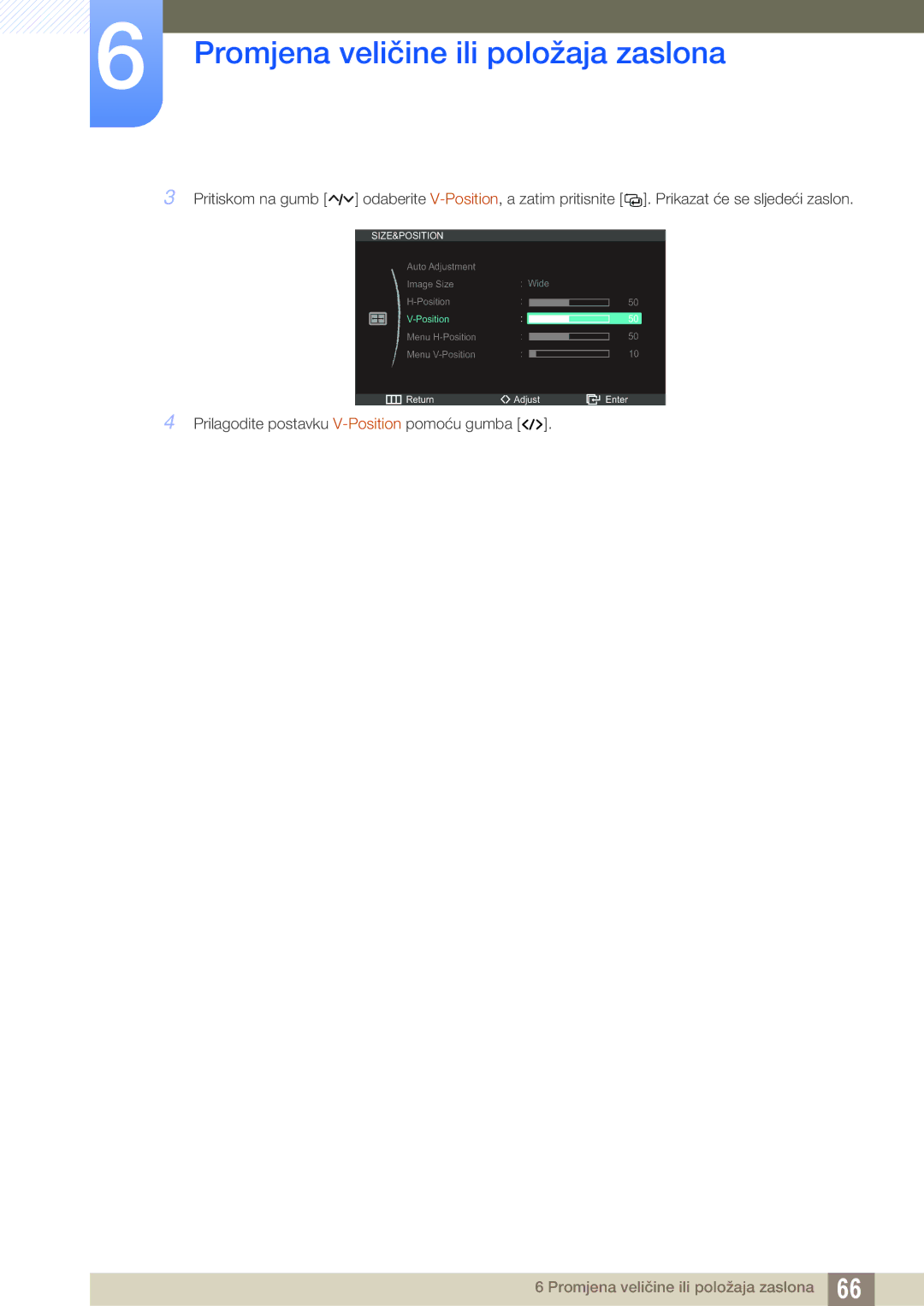 Samsung LC27A750XS/EN manual Prilagodite postavku V-Positionpomoću gumba 