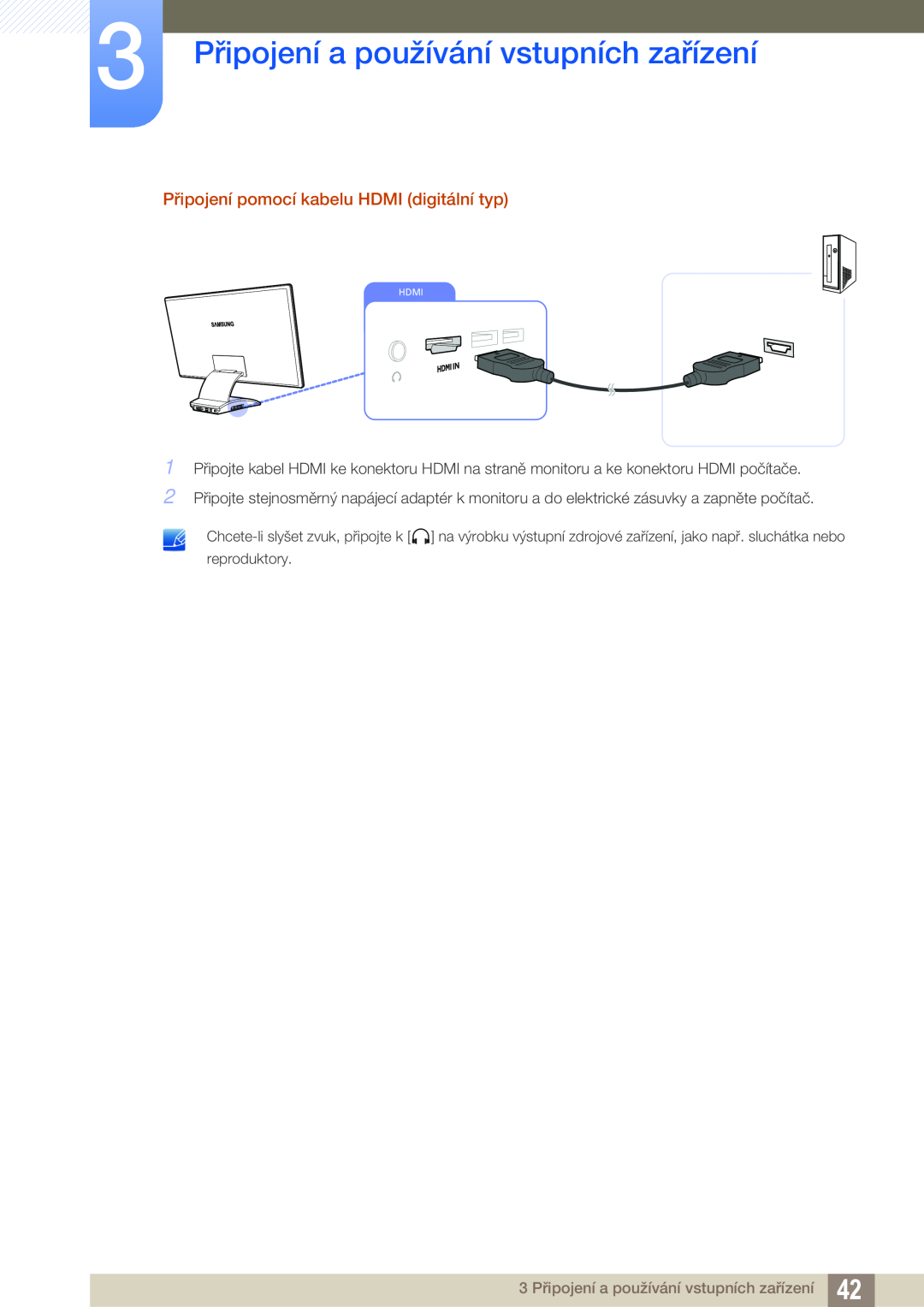 Samsung LC27A750XS/ZA manual 3 Připojení a používání vstupních zařízení, Připojení pomocí kabelu HDMI digitální typ 