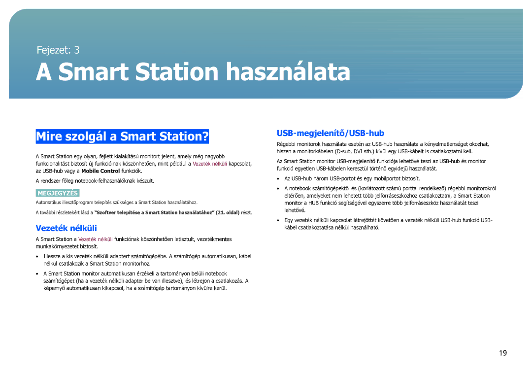 Samsung LC24B550US/EN, LC27B750XS/EN manual Mire szolgál a Smart Station?, Vezeték nélküli, USB-megjelenítő/USB-hub 