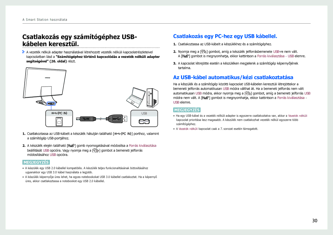 Samsung LC27B750XS/EN manual Csatlakozás egy számítógéphez USB- kábelen keresztül, Csatlakozás egy PC-hez egy USB kábellel 