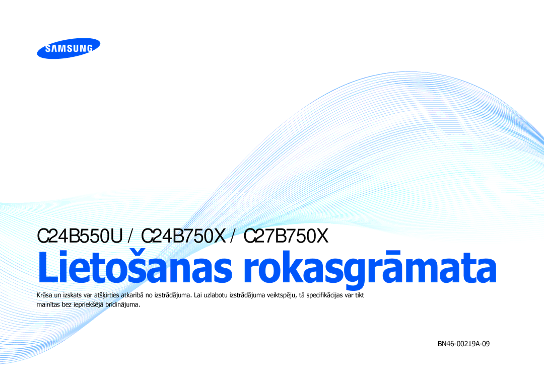 Samsung LC24B750XS/EN, LC27B750XS/EN, LC24B550US/EN manual Lietošanas rokasgrāmata 