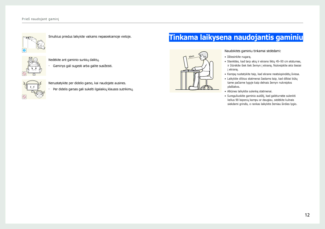 Samsung LC27B750XS/EN, LC24B750XS/EN manual Tinkama laikysena naudojantis gaminiu, Naudokitės gaminiu tinkamai sėdėdami 