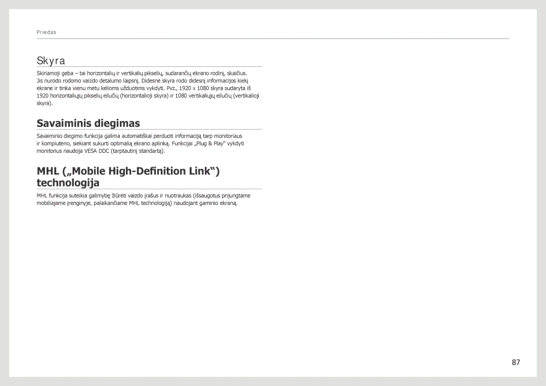 Samsung LC27B750XS/EN, LC24B750XS/EN manual Skyra, Savaiminis diegimas, MHL „Mobile High-Definition Link technologija 