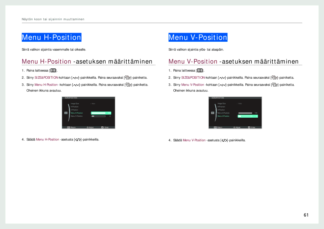 Samsung LC24B750XS/EN, LC27B750XS/EN manual Menu H-Position Menu V-Position, Menu H-Position-asetuksen määrittäminen 