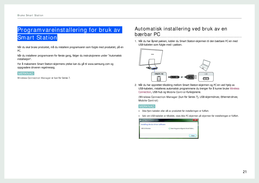 Samsung LC24B750XS/EN Programvareinstallering for bruk av Smart Station, Automatisk installering ved bruk av en bærbar PC 