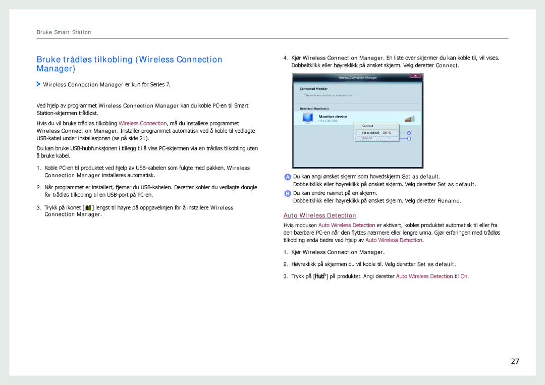 Samsung LC24B750XS/EN Bruke trådløs tilkobling Wireless Connection Manager, Wireless Connection Manager er kun for Series 