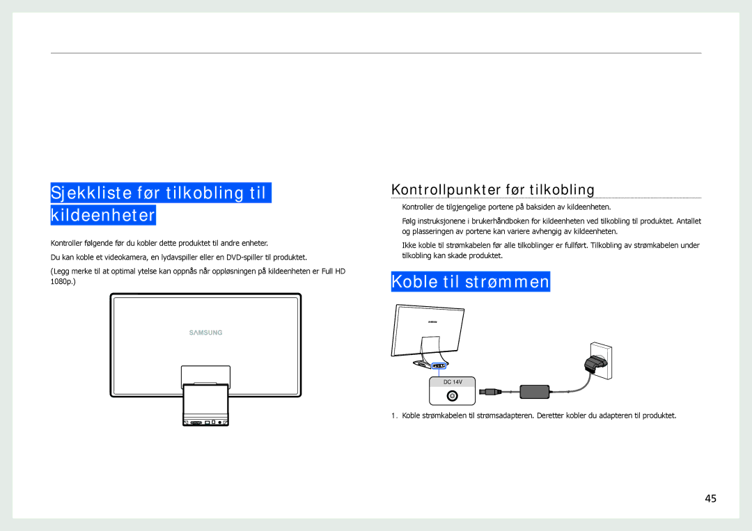 Samsung LC24B750XS/EN Koble til og bruke en kildeenhet, Sjekkliste før tilkobling til kildeenheter, Koble til strømmen 