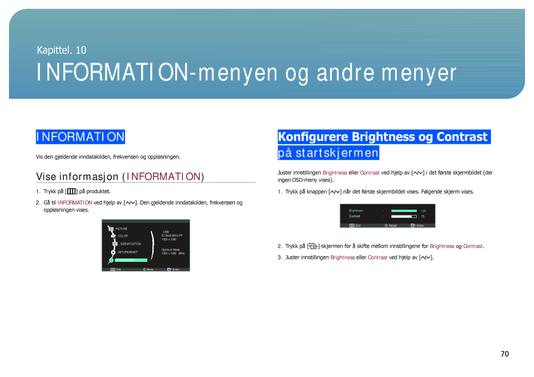 Samsung LC27B750XS/EN, LC24B750XS/EN Konfigurere Brightness og Contrast på startskjermen, Vise informasjon Information 