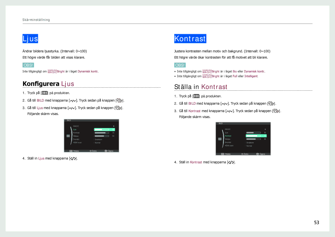 Samsung LC24B750XS/EN, LC27B750XS/EN manual Konfigurera Ljus, Ställa in Kontrast 