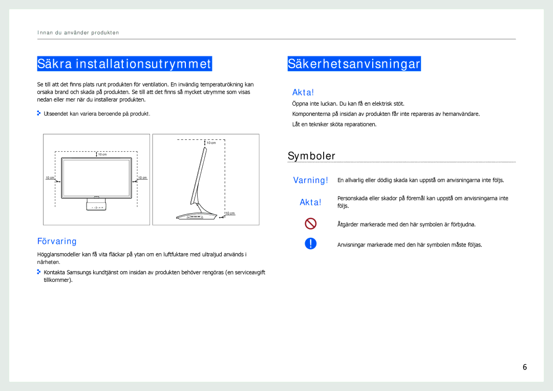 Samsung LC27B750XS/EN, LC24B750XS/EN manual Säkra installationsutrymmet, Säkerhetsanvisningar, Symboler, Akta, Förvaring 