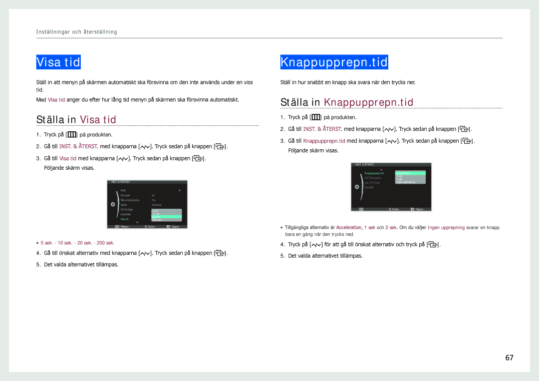 Samsung LC24B750XS/EN, LC27B750XS/EN manual Ställa in Visa tid, Ställa in Knappupprepn.tid 