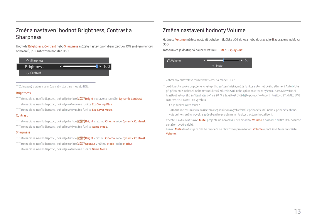 Samsung LC27F390FHUXEN manual Změna nastavení hodnot Brightness, Contrast a Sharpness, Změna nastavení hodnoty Volume 