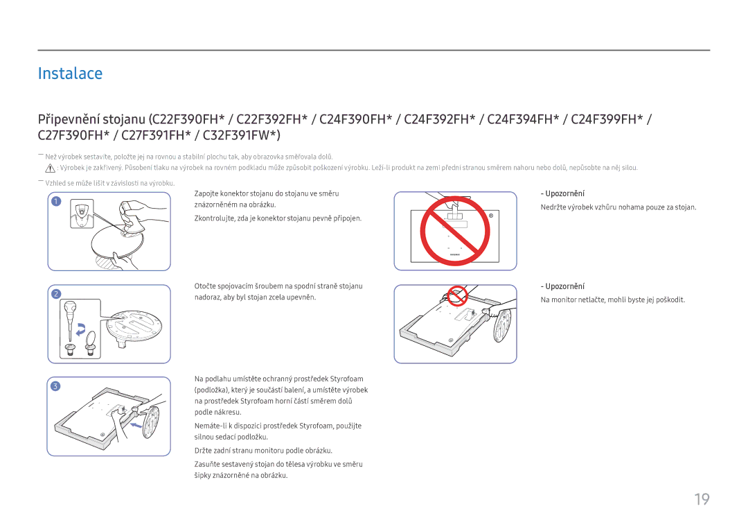 Samsung LC27F396FHUXEN, LC27F398FWUXEN, LC32F391FWUXEN, LC24F390FHUXEN, LC24F396FHUXEN, LC27F390FHUXEN Instalace, Upozornění 