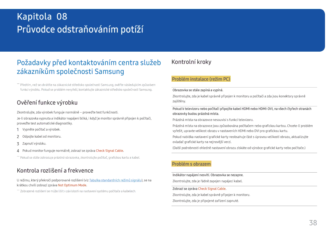 Samsung LC22F390FHUXEN manual Průvodce odstraňováním potíží, Ověření funkce výrobku, Kontrola rozlišení a frekvence 