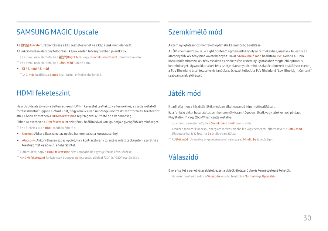 Samsung LC22F390FHUXEN, LC27F398FWUXEN manual Samsung Magic Upscale, Szemkímélő mód, Hdmi feketeszint, Játék mód, Válaszidő 