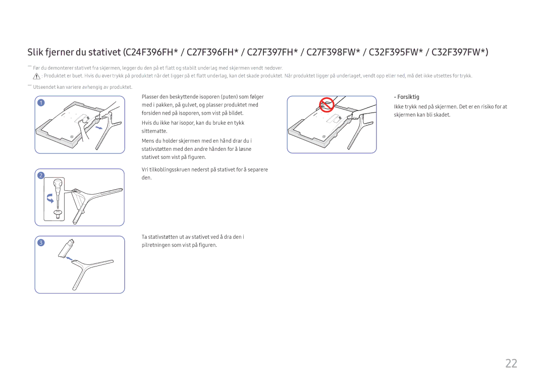 Samsung LC24F390FHUXEN, LC27F398FWUXEN, LC32F391FWUXEN, LS22E45UDWG/EN, LC27F396FHUXEN, LC24F396FHUXEN, LS22E45UDW/EN Forsiktig 