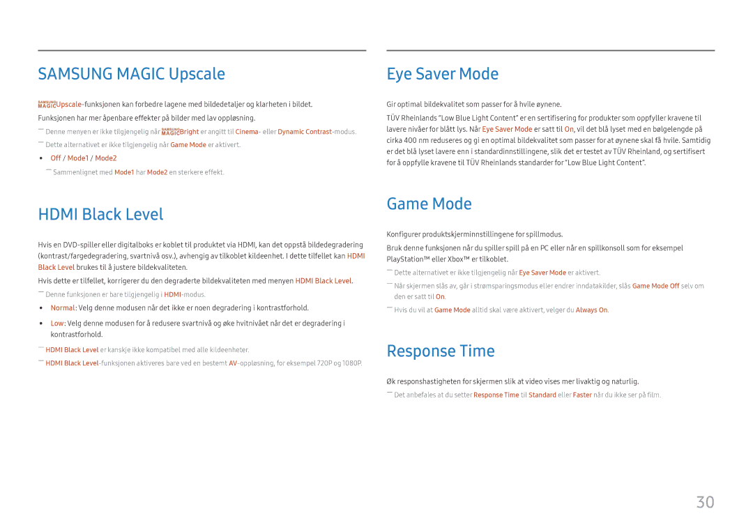 Samsung LC27F398FWUXEN, LC32F391FWUXEN Samsung Magic Upscale, Eye Saver Mode, Hdmi Black Level, Game Mode, Response Time 