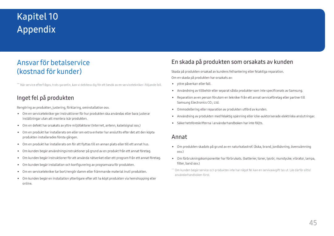 Samsung LC24F396FHUXEN manual Appendix, Inget fel på produkten, En skada på produkten som orsakats av kunden, Annat 