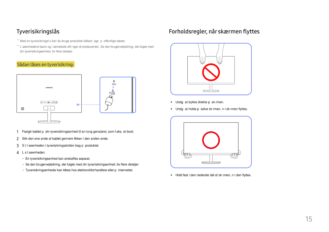 Samsung LC27F581FDUXEN manual Tyverisikringslås, Forholdsregler, når skærmen flyttes 