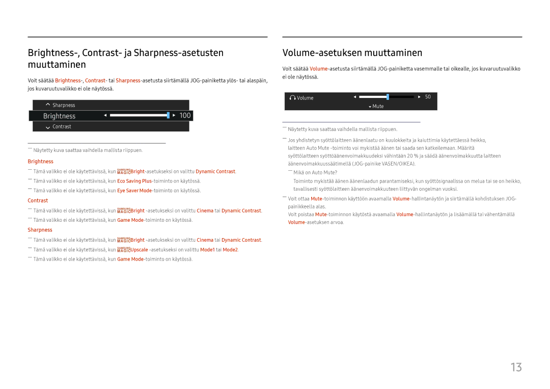 Samsung LC27F581FDUXEN manual Brightness-, Contrast- ja Sharpness-asetusten muuttaminen, Volume-asetuksen muuttaminen 