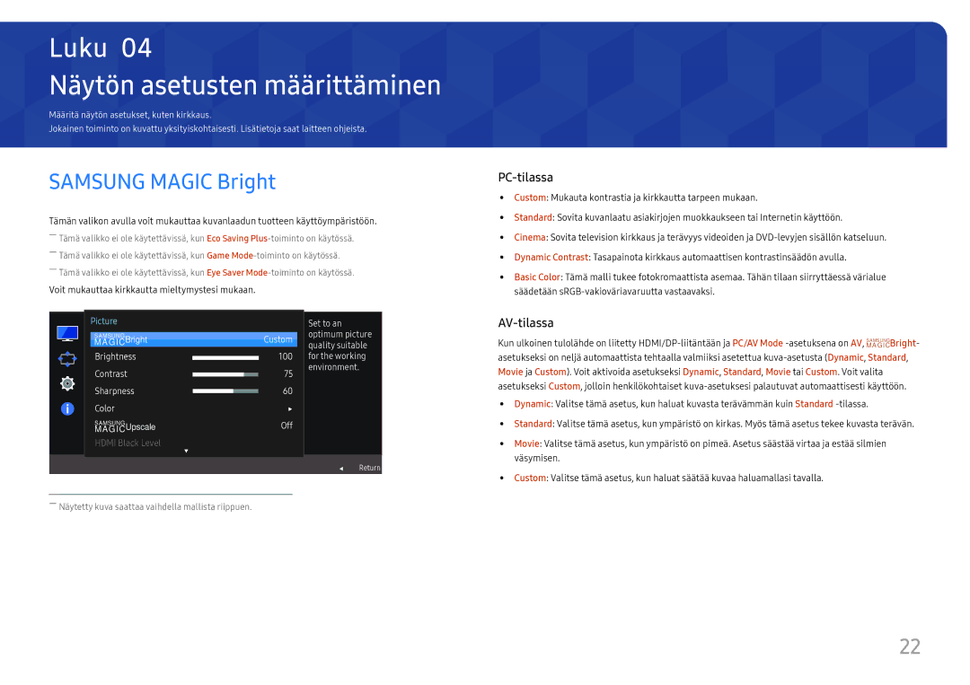 Samsung LC27F581FDUXEN manual Näytön asetusten määrittäminen, Samsung Magic Bright 