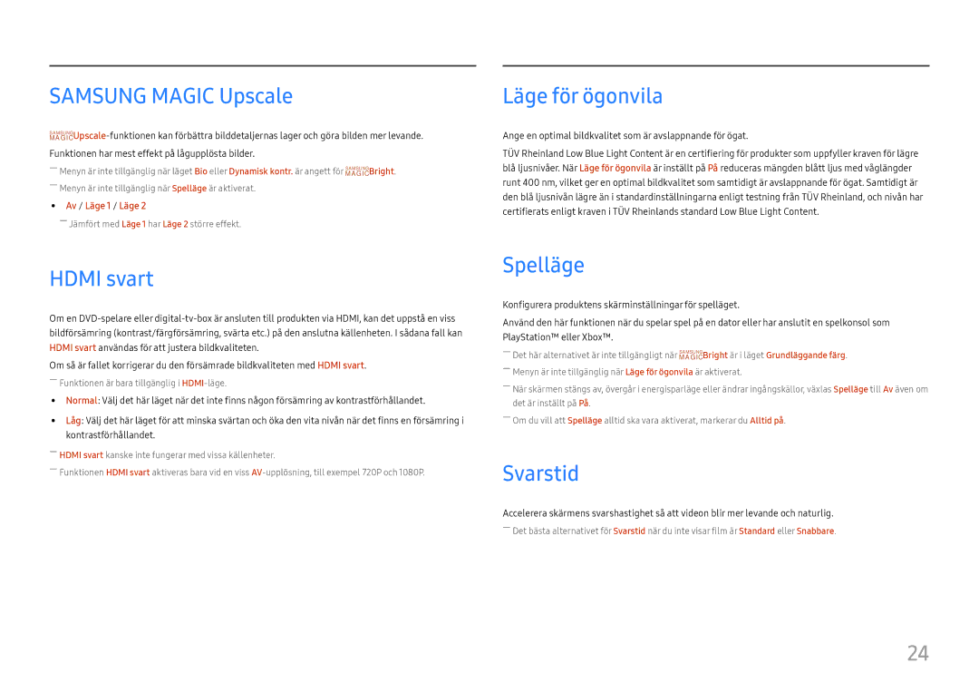 Samsung LC27F581FDUXEN manual Samsung Magic Upscale, Hdmi svart, Läge för ögonvila, Spelläge, Svarstid 
