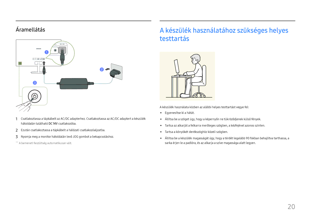 Samsung LC27F581FDUXEN manual Készülék használatához szükséges helyes testtartás, Áramellátás 