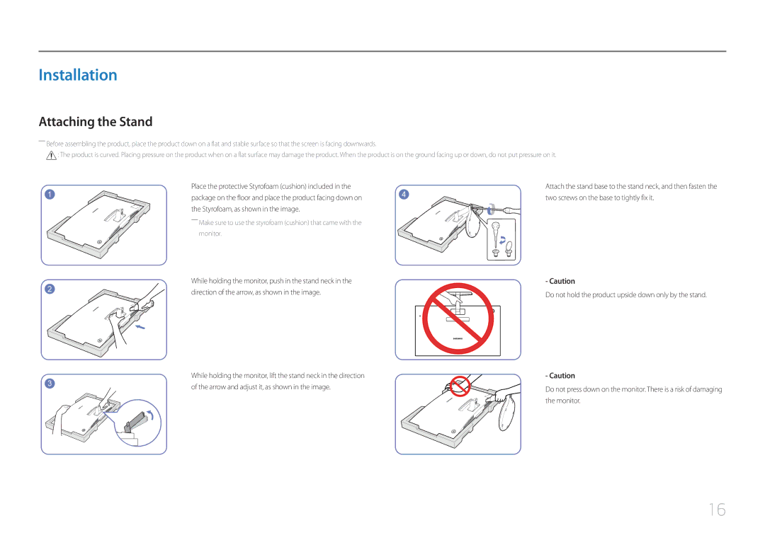 Samsung LC27F591FDMXUE, LC27F591FDUXEN Installation, Attaching the Stand, Place the protective Styrofoam cushion included 