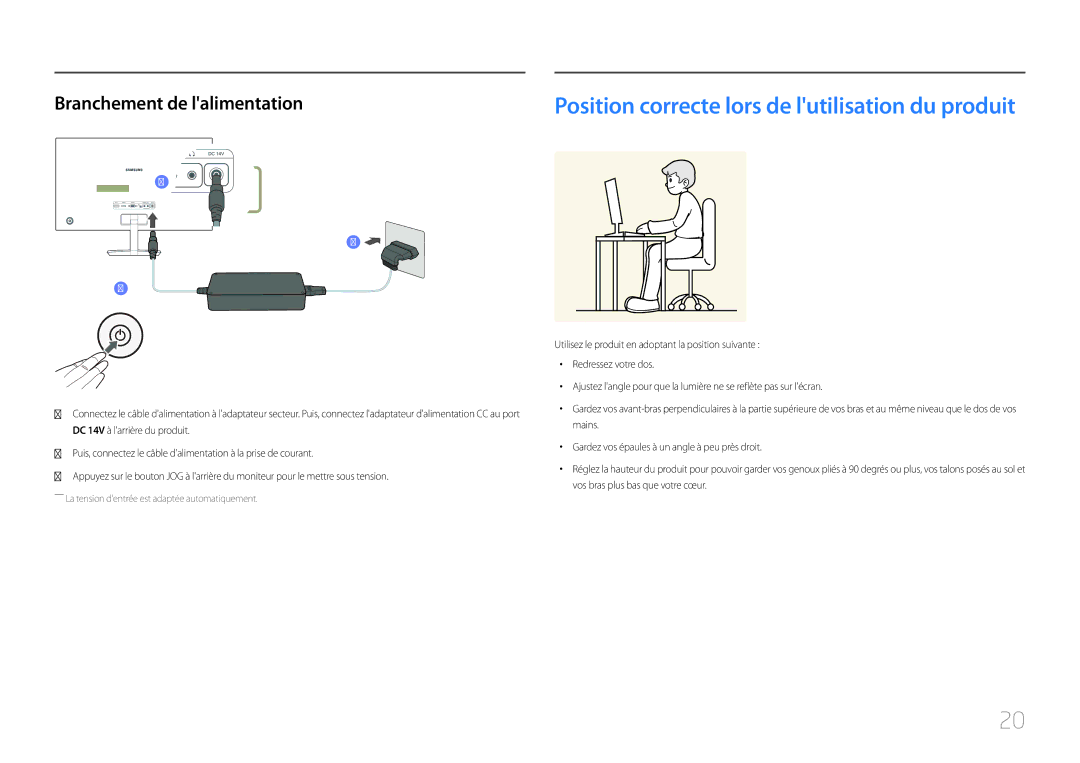 Samsung LC27F591FDUXEN manual Position correcte lors de lutilisation du produit, Branchement de lalimentation 