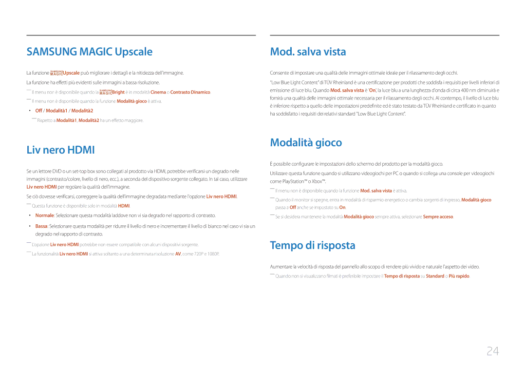 Samsung LC27F591FDUXEN manual Samsung Magic Upscale, Mod. salva vista, Liv nero Hdmi, Modalità gioco, Tempo di risposta 