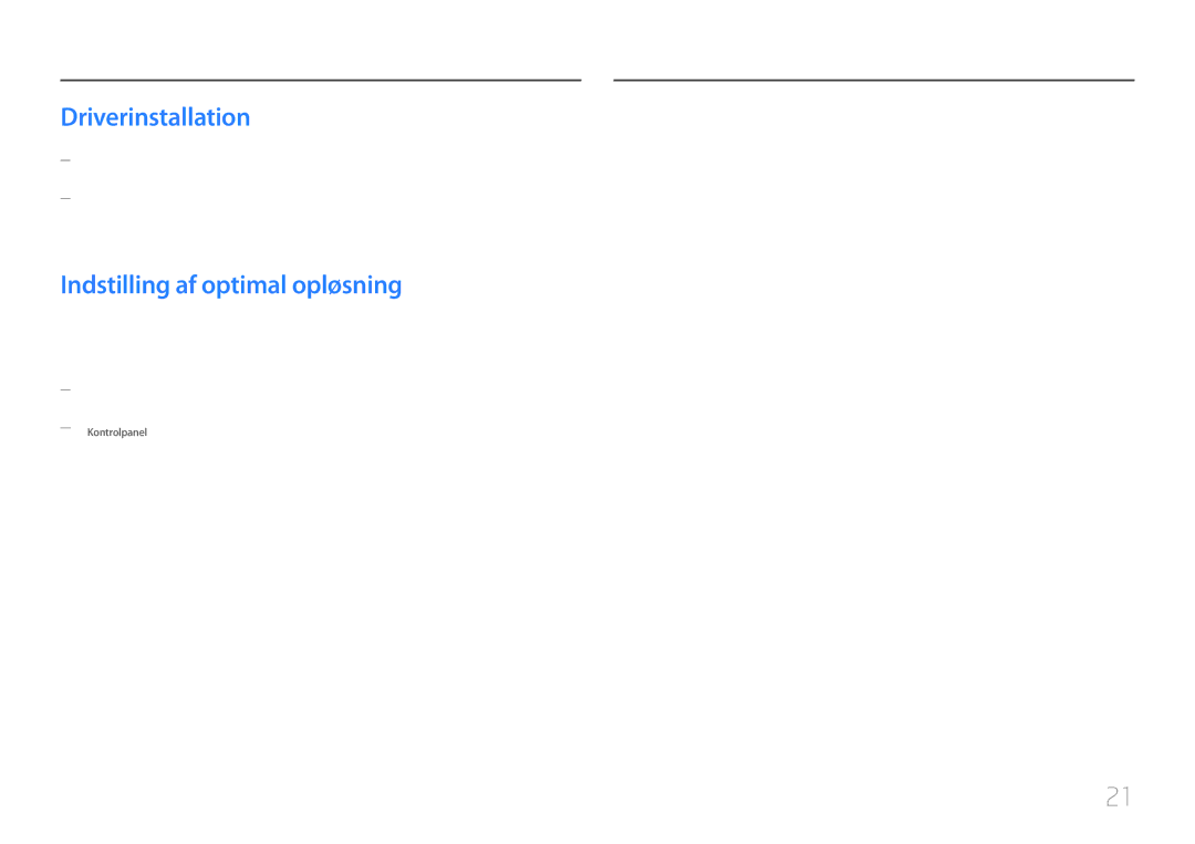 Samsung LC27F591FDUXEN manual Driverinstallation, Indstilling af optimal opløsning 