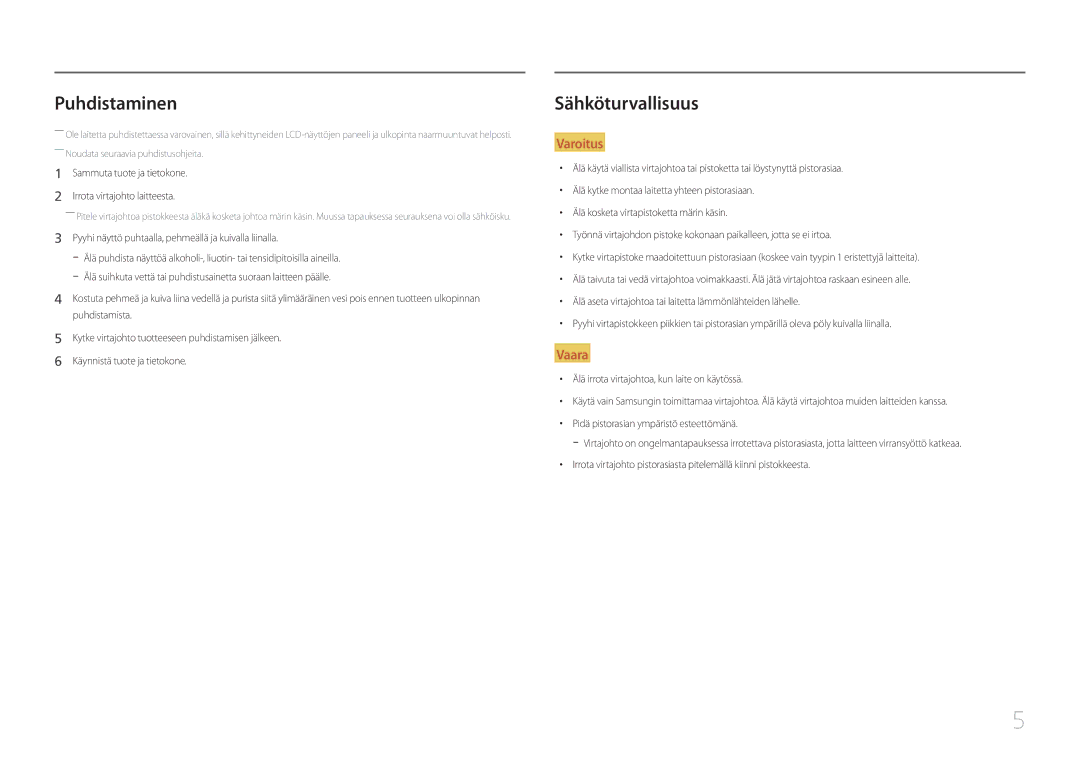 Samsung LC27F591FDUXEN manual Puhdistaminen, Sähköturvallisuus, Sammuta tuote ja tietokone Irrota virtajohto laitteesta 