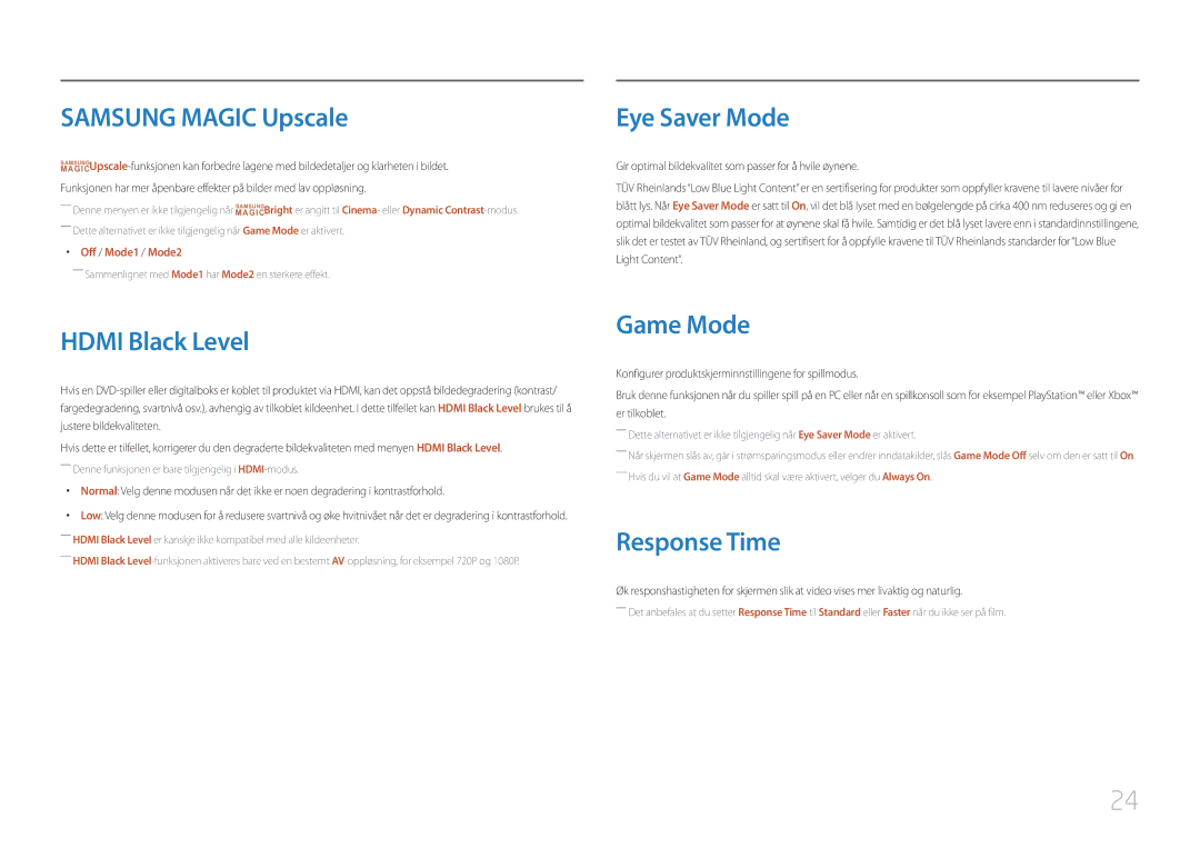 Samsung LC27F591FDUXEN manual Samsung Magic Upscale, Hdmi Black Level, Eye Saver Mode, Game Mode, Response Time 