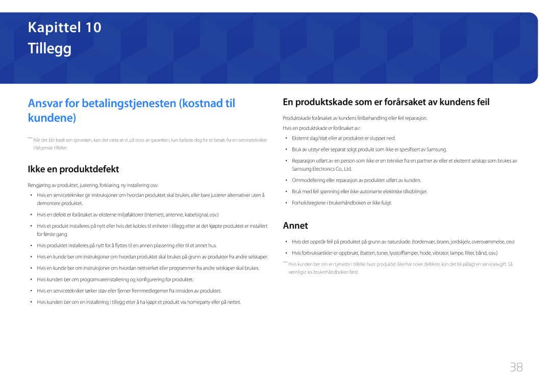 Samsung LC27F591FDUXEN manual Tillegg, Ansvar for betalingstjenesten kostnad til kundene, Ikke en produktdefekt, Annet 