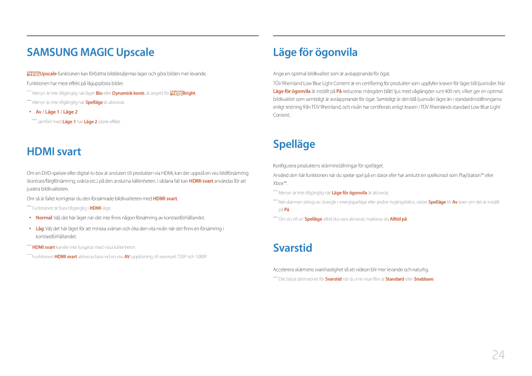 Samsung LC27F591FDUXEN manual Samsung Magic Upscale, Hdmi svart, Läge för ögonvila, Spelläge, Svarstid 