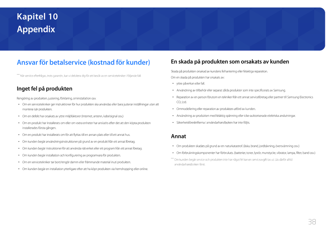 Samsung LC27F591FDUXEN manual Appendix, Inget fel på produkten, En skada på produkten som orsakats av kunden, Annat 