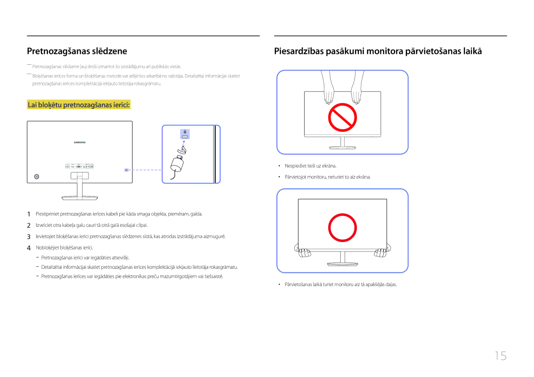 Samsung LC27F591FDUXEN manual Pretnozagšanas slēdzene, Piesardzības pasākumi monitora pārvietošanas laikā 