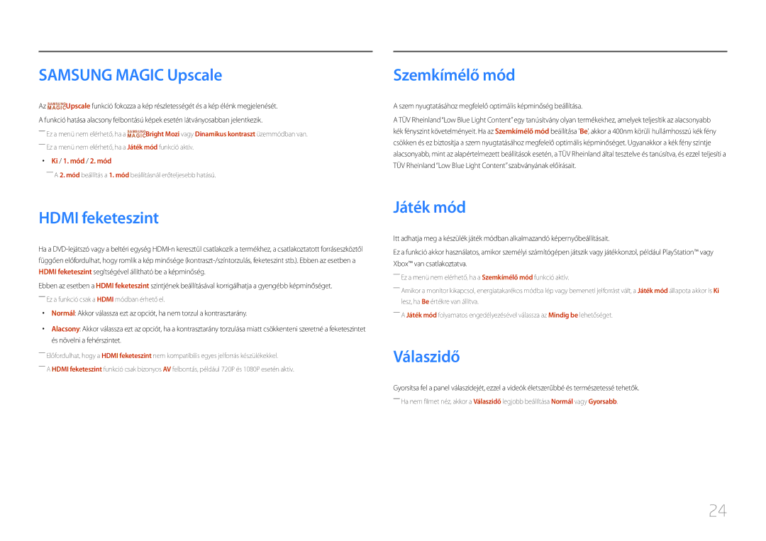 Samsung LC27F591FDUXEN manual Samsung Magic Upscale, Szemkímélő mód, Hdmi feketeszint, Játék mód, Válaszidő 