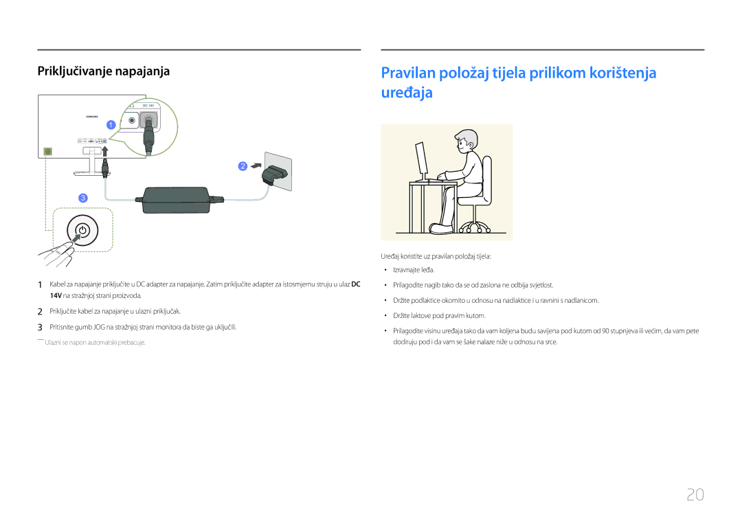 Samsung LC27F591FDUXEN manual Pravilan položaj tijela prilikom korištenja uređaja, Priključivanje napajanja 