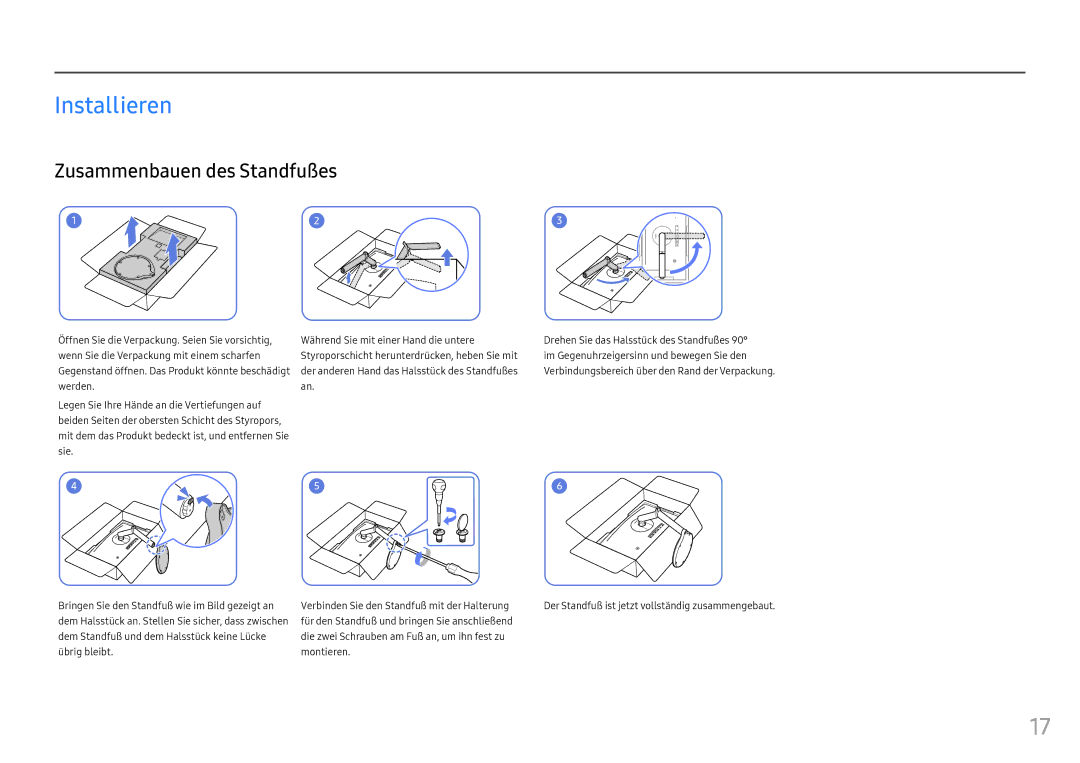 Samsung LC24FG70FQUXEN manual Installieren, Zusammenbauen des Standfußes, Bringen Sie den Standfuß wie im Bild gezeigt an 