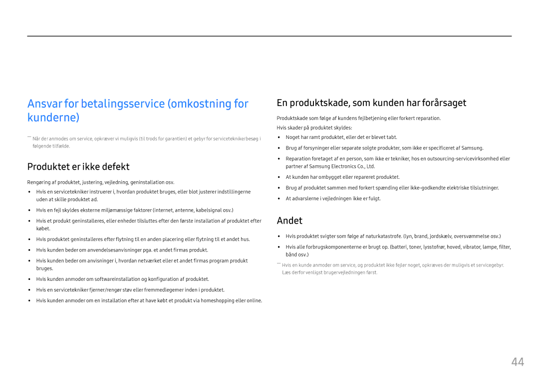 Samsung LC27FG70FQUXEN Appendiks, Ansvar for betalingsservice omkostning for kunderne, Produktet er ikke defekt, Andet 