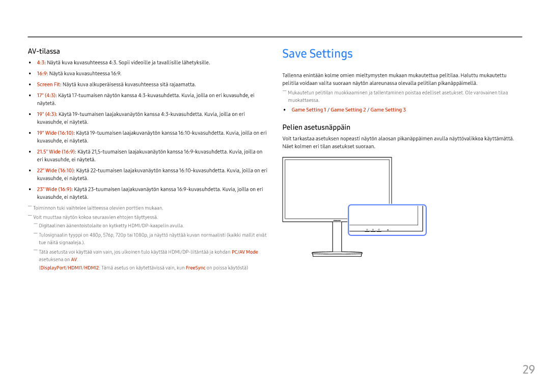 Samsung LC24FG70FQUXEN, LC27FG70FQUXEN manual Save Settings, Pelien asetusnäppäin 