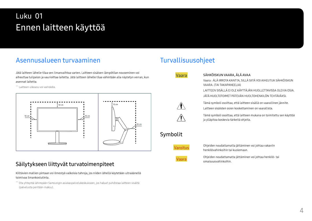 Samsung LC27FG70FQUXEN, LC24FG70FQUXEN manual Ennen laitteen käyttöä, Asennusalueen turvaaminen Turvallisuusohjeet, Symbolit 