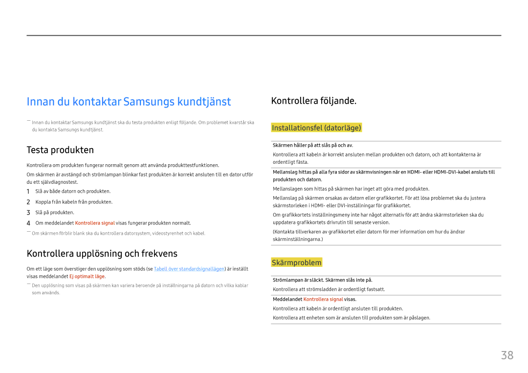 Samsung LC27FG70FQUXEN Felsökningsguide, Innan du kontaktar Samsungs kundtjänst, Testa produkten, Kontrollera följande 