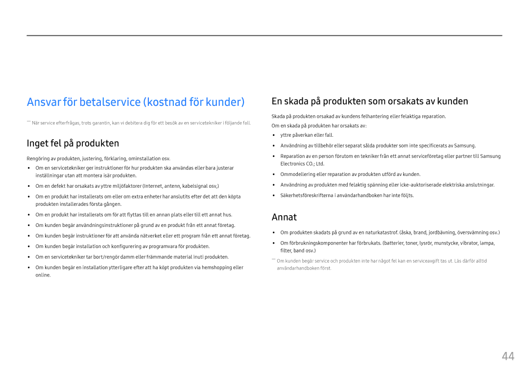 Samsung LC27FG70FQUXEN, LC24FG70FQUXEN Appendix, Ansvar för betalservice kostnad för kunder, Inget fel på produkten, Annat 