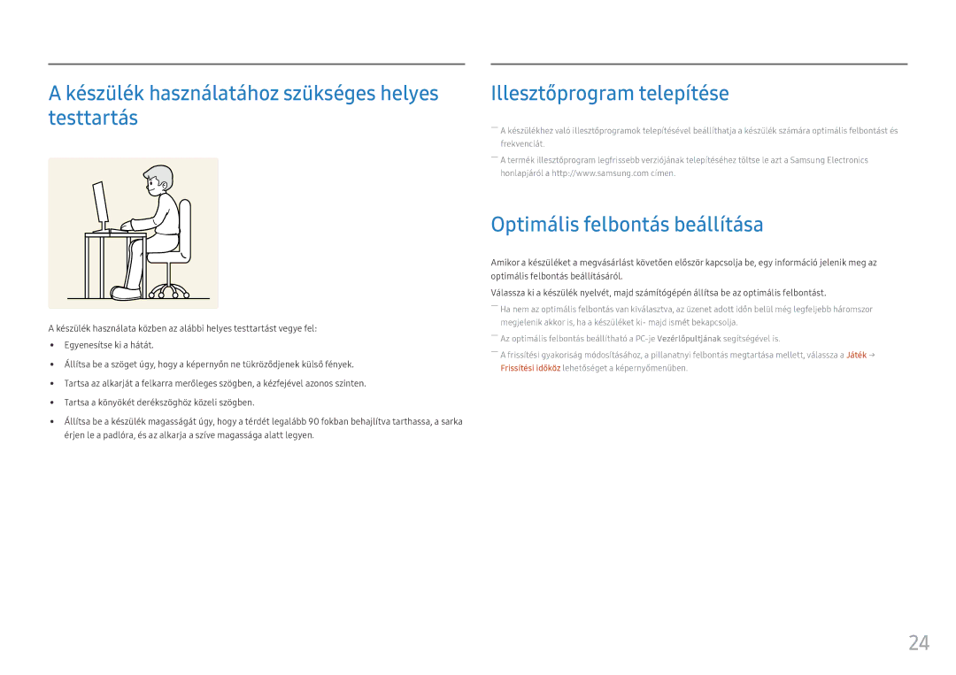 Samsung LC27FG70FQUXEN, LC24FG70FQUXEN manual Készülék használatához szükséges helyes testtartás, Illesztőprogram telepítése 