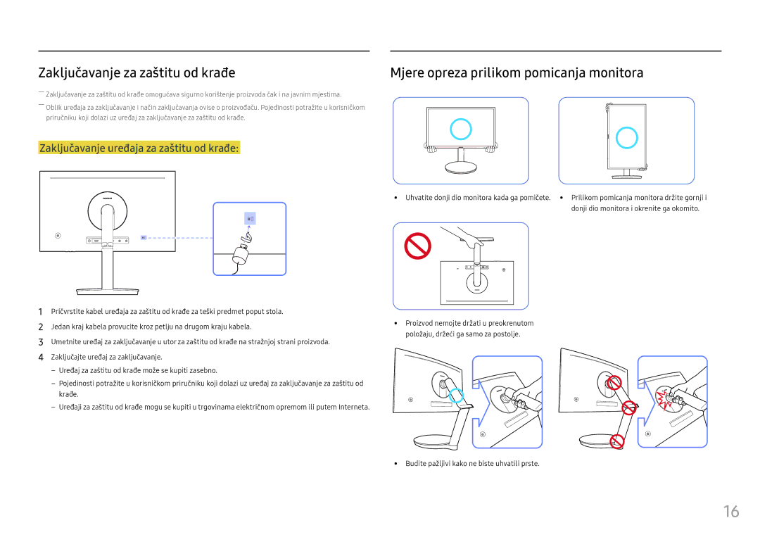Samsung LC27FG70FQUXEN, LC24FG70FQUXEN manual Zaključavanje za zaštitu od krađe, Mjere opreza prilikom pomicanja monitora 