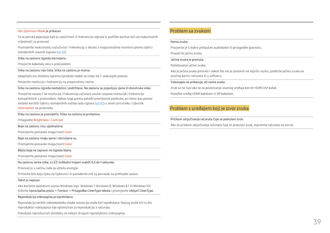 Samsung LC24FG70FQUXEN manual Slika na zaslonu izgleda iskrivljeno, Slika na zaslonu nije čista. Slika na zaslonu je mutna 